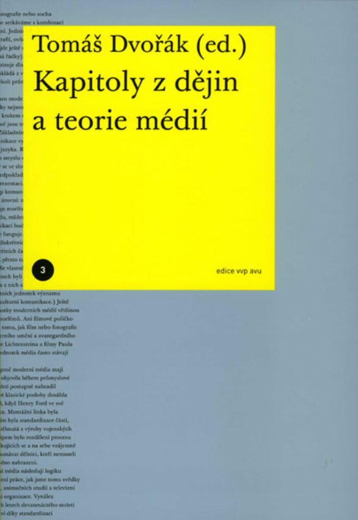 Chapters from the History and Theory of the Media